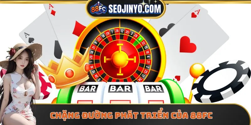 Các dấu ấn của từng chặng đường nhà cái hoạt động